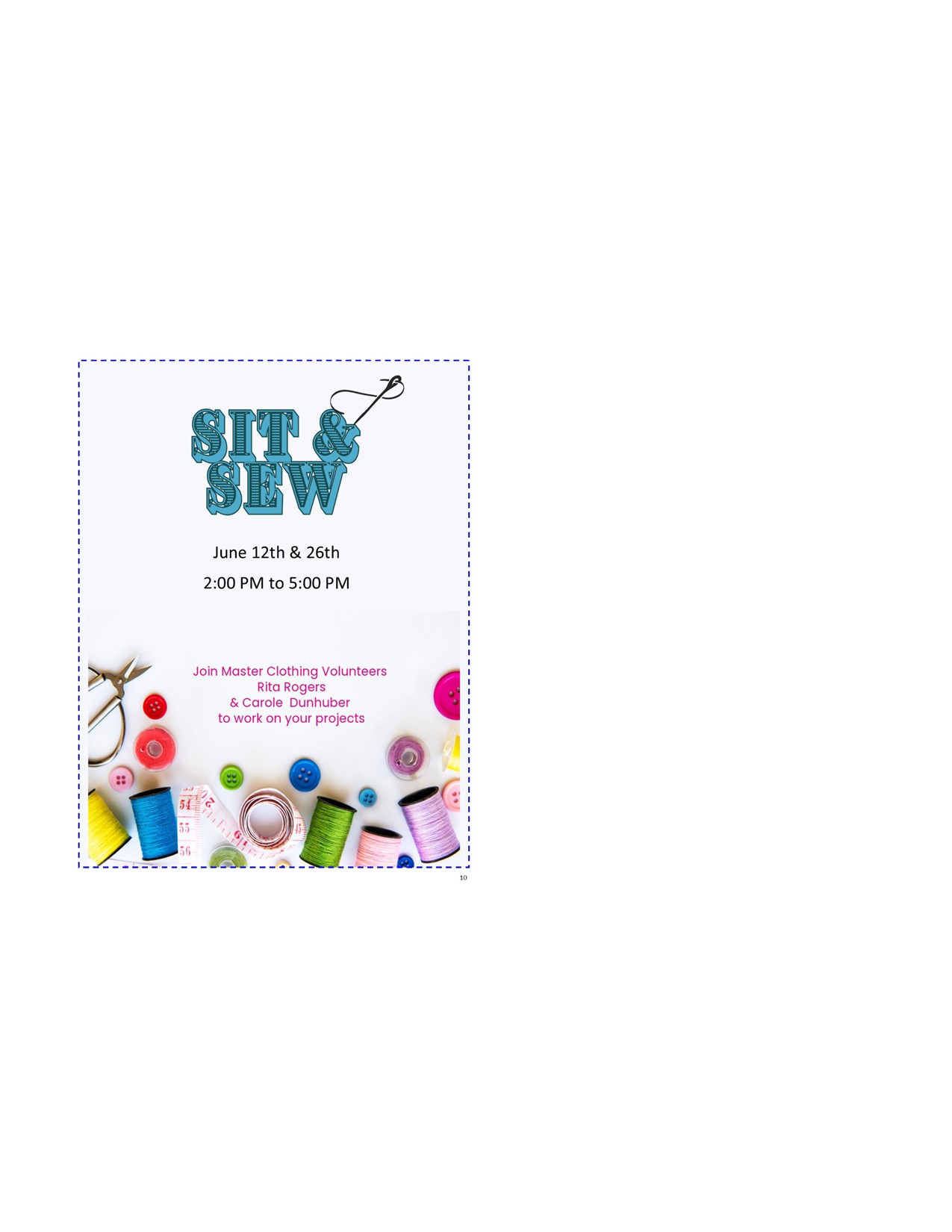 Sit & Sew- bring your sewing project and our Master Clothing Volunteers will help, or just come share your creations with others